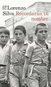 Recordaran tu nombre Lorenzo Silva
