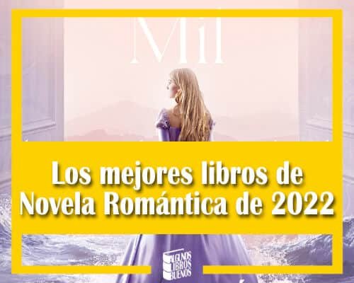 Los Mejores Libros De Novela Rom Ntica De Algunos Libros Buenos