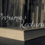 Próximas lecturas – Junio 2015 ProximasLecturas