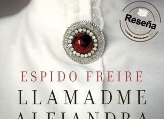 Espido Freire Llamadme Alejandra