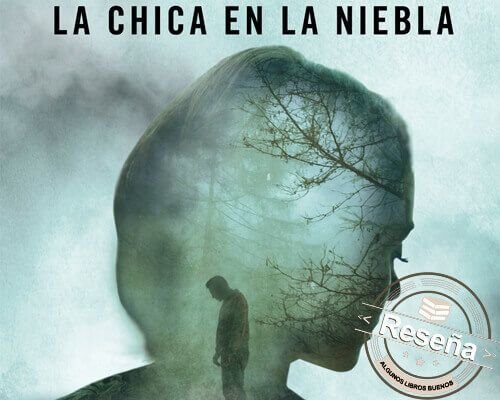 reseña La chica en la niebla Donato Carrisi