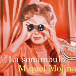La sonámbula de Miquel Molina