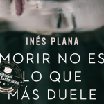 Morir no es lo que más duele