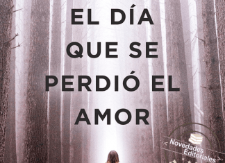 El día que se perdió el amor de Javier Castillo