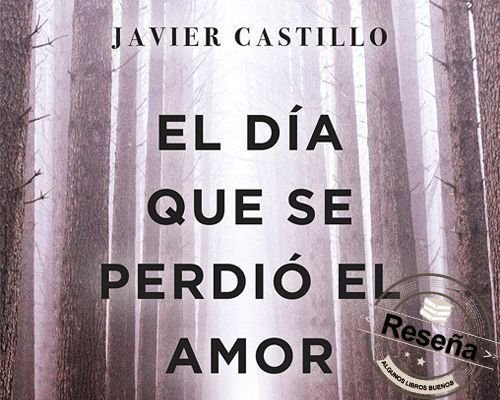 El día que se perdió el amor