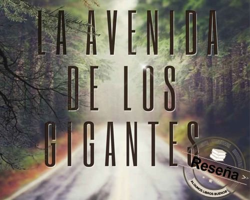 La Avenida de los Gigantes