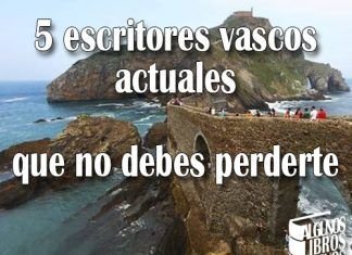 escritores vascos actuales que no debes perderte