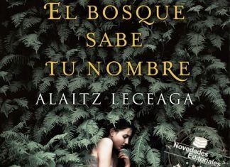 El bosque sabe tu nombre de Alaitz Leceaga