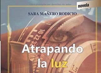 Atrapando la luz” de Sara Mañero