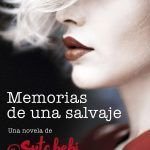 Memorias de una salvaje de Srta. Bebi Memorias de una salvaje de Srta Bebi