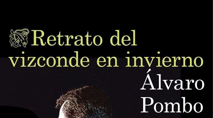 Retrato del vizconde en invierno de Álvaro Pombo
