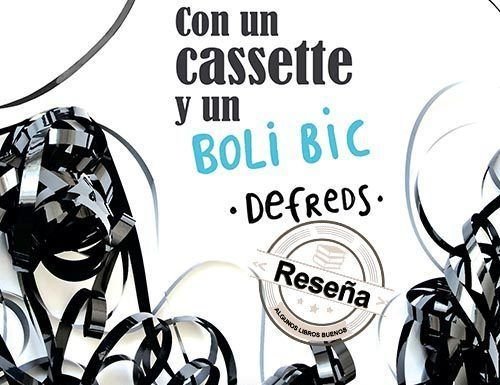 Con un cassette y un BOLI BIC