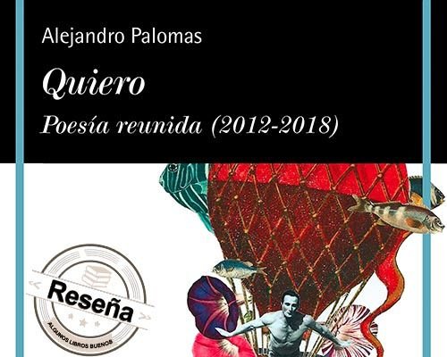 Quiero. Poesía reunida