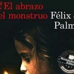 El abrazo del monstruo de Félix J Palma