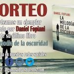 Sorteo del libro «La melodía de la oscuridad» de Daniel Fopiani La melodía de la oscuridad