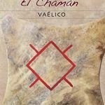 Kal – He – To El Chamán de Estanislao Lengua Martínez Kal-he-to el Chamán