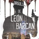 El maldito orgullo de León Barcan de Javier Jené Gaspar El maldito orgullo de León Barcan de Javier Jené Gaspar