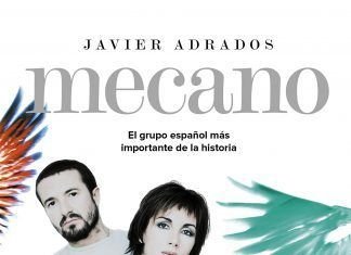 Mecano: El grupo español más importante de la historia de Javier Adrados