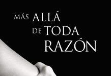 Más allá de toda razón de Nieves Clavell Más allá de toda razón de Nieves Clavell