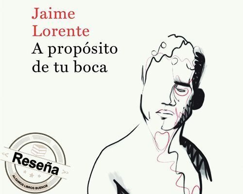 A propósito de tu boca