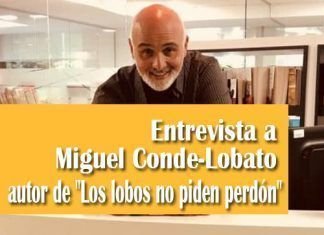 Entrevista a Miguel Conde-Lobato autor de Los lobos no piden perdón