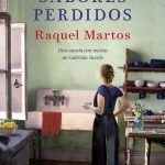 Los sabores perdidos de Raquel Martos
