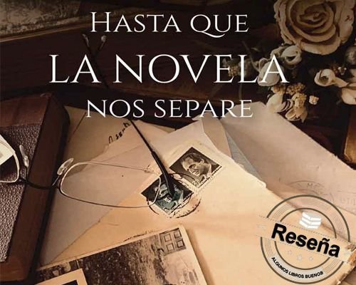 Hasta que la novela nos separe