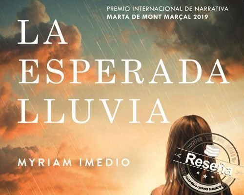 La esperada lluvia