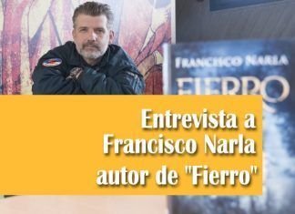 Entrevista a Francisco Narla autor de Fierro
