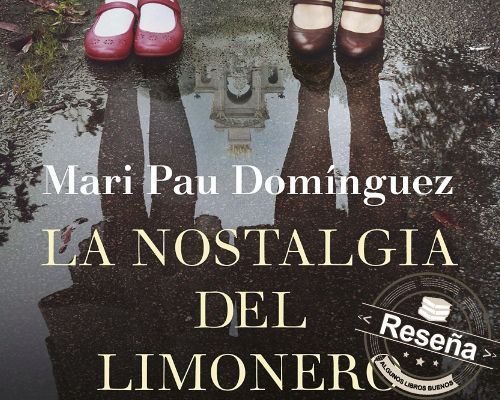 La nostalgia del limonero