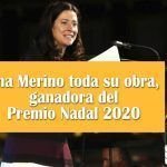Ana Merino toda su obra, ganadora del Premio Nadal 2020