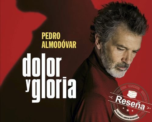 Dolor y gloria