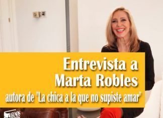 Entrevista a Marta Robles autora de La chica a la que no supiste amar