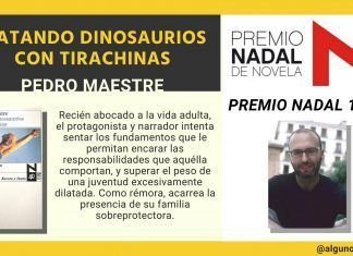 Premio Nadal 1996 Matando dinosaurios con tirachinas de Pedro Maestre