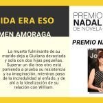 Premio Nadal 2014 | Carmen Amoraga Premio Nadal 2014 La vida era eso de Carmen Amoraga.