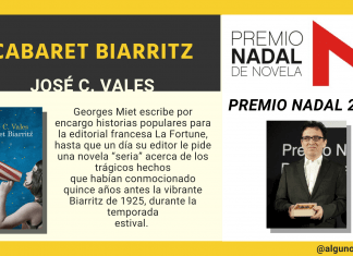 Premio Nadal 2015 | Cabaret Biarritz de José C. Vales.