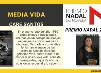 Premio Nadal 2017 | Media vida de Care Santos