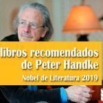 5 libros recomendados de Peter Handke | Nobel de Literatura 2019 5 libros recomendados de Peter Handke
