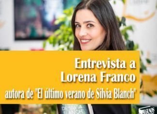 Entrevista a Lorena Franco autora de El último verano de Silvia Blanch