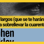 8 libros largos para sobrellevar la cuarentena 8 libros largos para sobrellevar la cuarentena