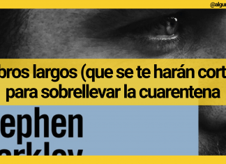 8 libros largos para sobrellevar la cuarentena
