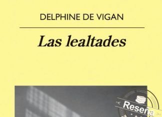 Las lealtades de Delphine de Vigan