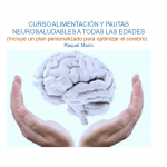 CURSO ALIMENTACIÓN Y PAUTAS NEUROSALUDABLES A TODAS LAS EDADES