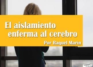El aislamiento enferma al cerebro_Raquel_Marin