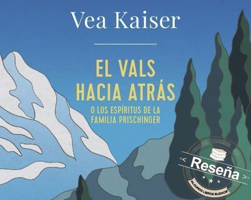 El vals hacia atrás Vea Kaiser