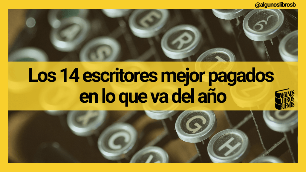Los 14 escritores mejor pagados