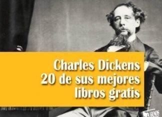 Charles Dickens 20 de sus mejores libros gratis
