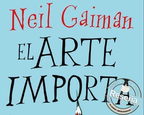El arte importa Neil Gaiman