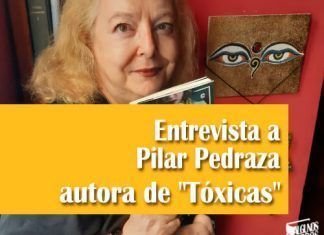 Entrevista a Pilar Pedraza autora de Toxicas