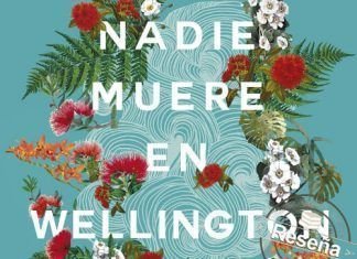 Nadie muere en Wellington Carmen Sereno